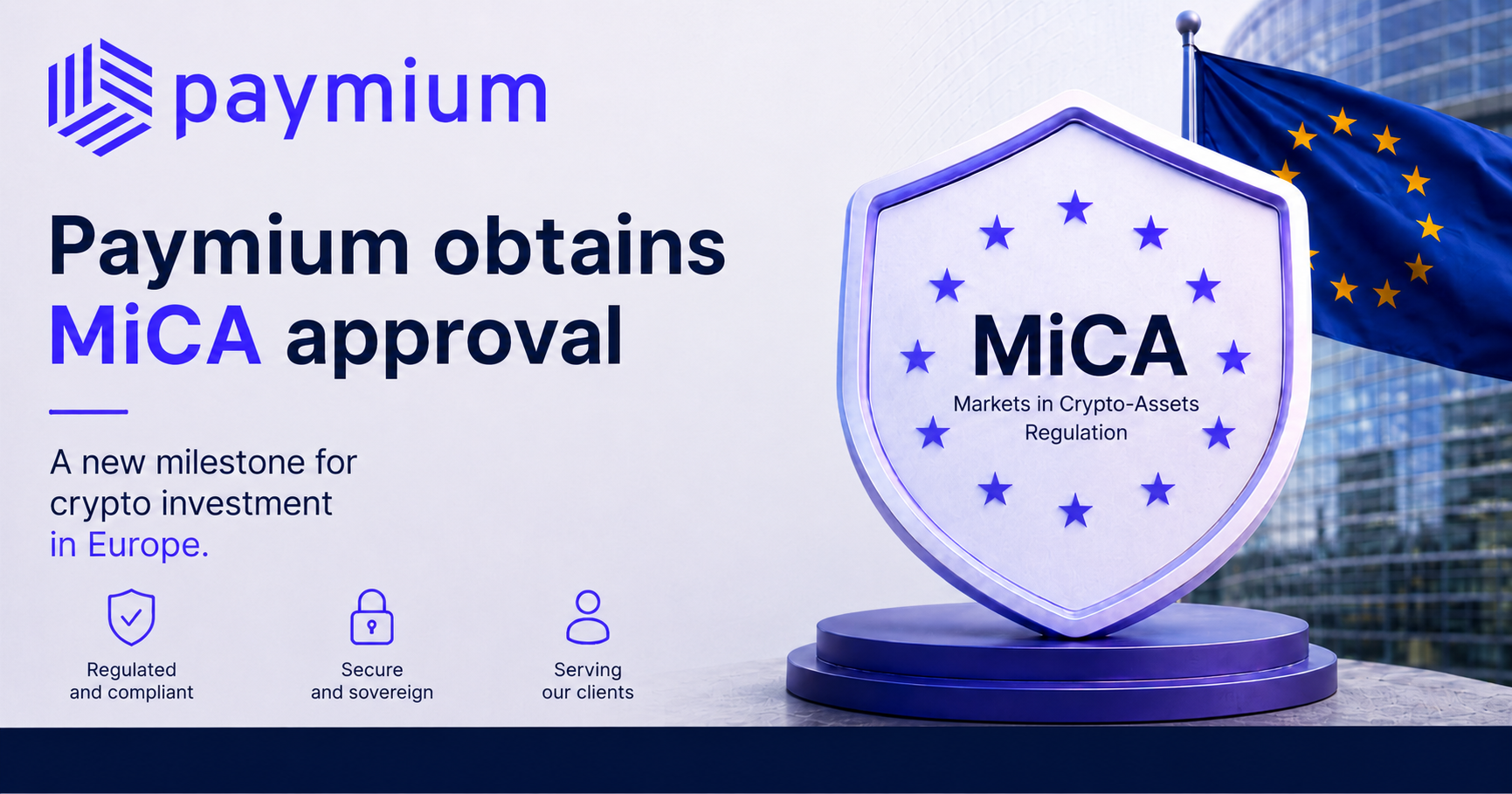 Paymium Obtains MiCA Authorisation: A New Milestone for Crypto Investment in Europe